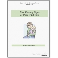 The Warning Signs of Poor Child Care - Ebook